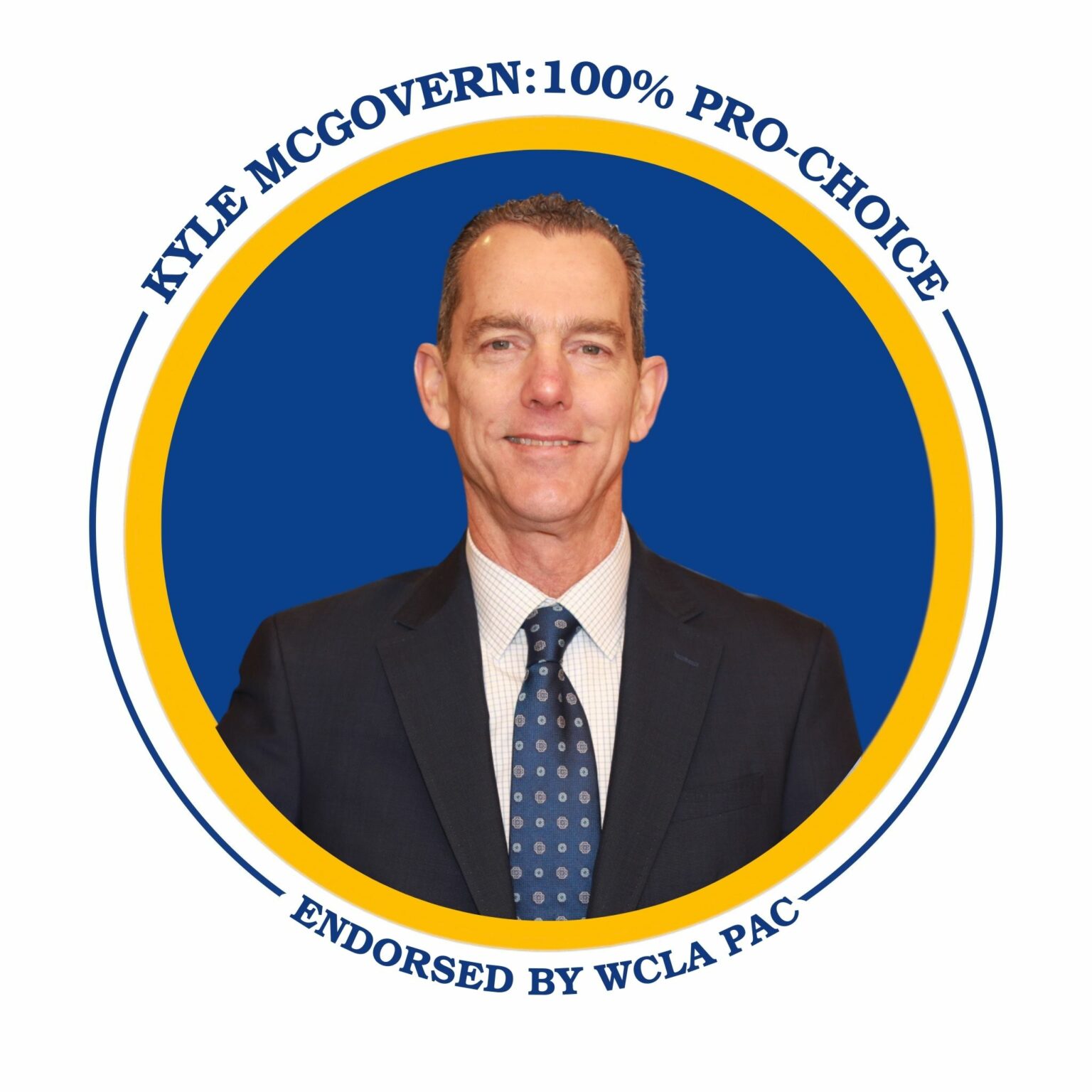 Kyle McGovern: PRO-CHOICE - WCLA PAC